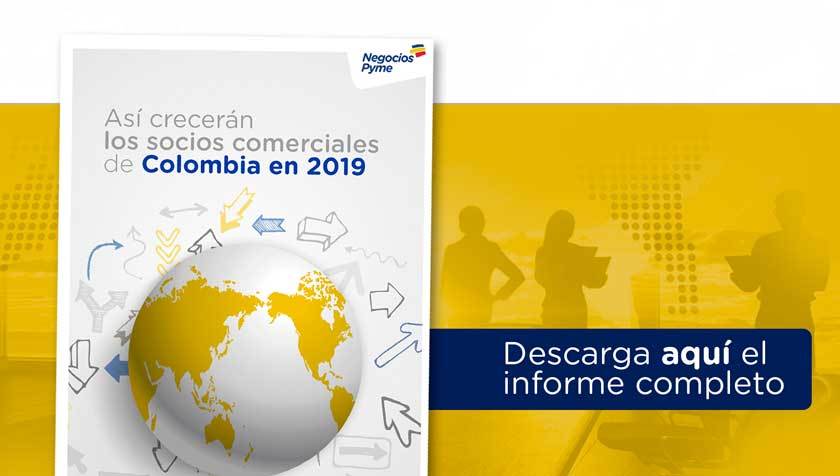 Descarga el informe completo: así crecerán los socios comerciales de Colombia en 2019