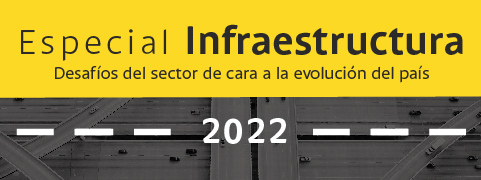 Especial Infraestructura 2022