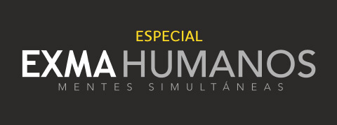 Especial EXMA Humanos 2021