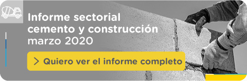 Informe sectorial cemento y construcción marzo de 2020: