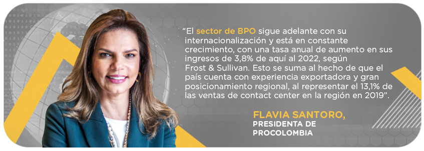 Para Flavia Santoro, presidenta de ProColombia, el sector BPO está en proceso de internacionalización y crecimiento.