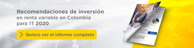 Descargue aquí el informe completo sobre los activos recomendados en renta variable local 2020 en Colombia