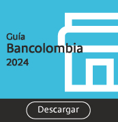 Descarga aquí la guía Bancolombia 2024