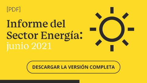 Descarga el informe del sector energía en Colombia de junio de 2021.