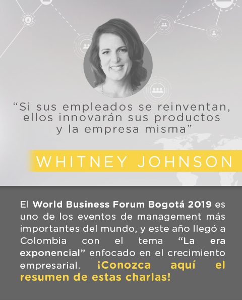Resumen charla Whitney Johnson en el World Business Forum Bogotá 2019