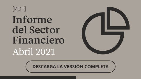 Descargue el informe completo del sector financiero en Colombia del abril de 2021.